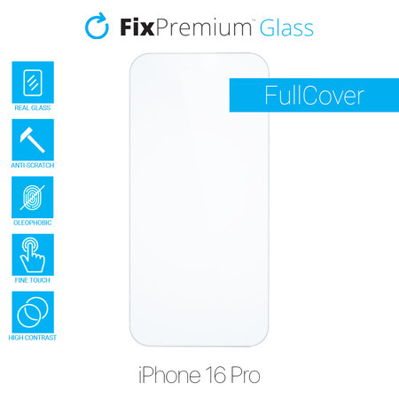 FixPremium Glass - Tvrzené Sklo pro iPhone 16 Pro